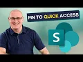 Pin to Quick Access in SharePoint Document Library