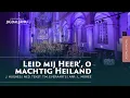 Lagu Leid mij Heer', o machtig Heiland | Chr. Koor Jigdaljahu \u0026 Samenzang