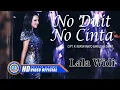 Download Lagu Lala Widi - No Duit No Cinta |  (Official Music Video)