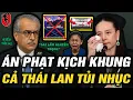 Chiều 10/12: AFC Công Bố Án Phạt Nặng Cho Chủ Nhà Thái Lan Vì Giở Trò Bẩn Với VN | Cả ĐNÁ Hả Hê