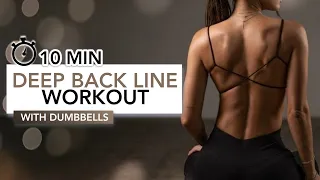 10 MIN DEEP BACK LINE WORKOUT | Exercises For A Strong & Toned Back (With Weights) | Eylem Abaci