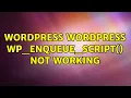 Wordpress wordpress wp - enqueue