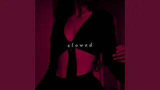 Too Good To Be True Slowed 