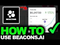 Beacon AI How To Use And What It Does And Is It Safe - Complete Beginners Tutorial