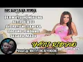 Download Lagu TEMBANG PERMINTAAN MBA ETY ( HONGKONG ) VOC.YANI RIDHO ( OM.BINTARA MUDA )