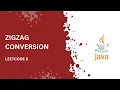 Leetcode 6 Zigzag Conversion