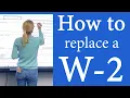 How to get a W-2 IRS form W2 What to do if your w2 is lost or missing