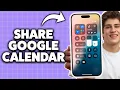 How To Share Google Calendar On iPhone 2026 Step-By-Step Tutorial