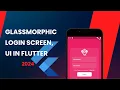 Flutter Glassmorphism Tutorial Build a Stunning Login Screen Beginner-Friendly
