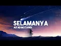 Download Lagu As'ad Motawh - Selamanya | Lyrics