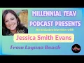 Interview with Jessica Smith Evans from Laguna Beach