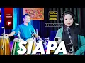 Lagu SIAPA || AREA KOPLO DEWI AYUNDA FT FARIZ KENDANG ( COVER ) Viral Tik Tok