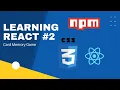 Learning React - Card Memory Game Part 2