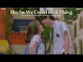 Lagu [THAISUB] Maybe We Could Be A Thing // Jesse Barrera, Michael Carreon, Albert Posis แปลเพลง