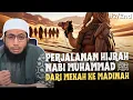 Download Lagu DIBURU‼️ DETIK DETIK NABI TINGGALKAN MEKAH |PART2/END| Ustadz Khalid Basalamah