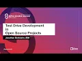 Test Driven Development in Open Source Projects - Jonathan Berkhahn IBM