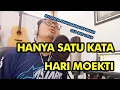 Download Lagu Hanya Satu Kata - Hari Moekti Cover