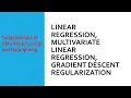Linear Regression Multivariate Linear Regression Gradient Descent Regularization