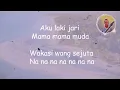 MAMA MUDA OFFICIAL VIDEO|MAMA MUDA FULL LYRICS |MAMA MUDA ORIGINAL