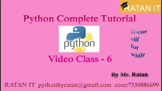 Python Tutorial class - 6 Flow Control Statements elif for while By Ratan sir