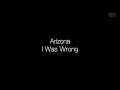 Arizona - I Was Wrong (Robin Schulz Remix) [Lyrics]