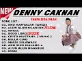 Download Lagu DENNY CAKNAN FULL ALBUM TERBARU 2023 || AKU HANYALAH TANGIS DIANTARA TAWAMU DAN DIRINYA