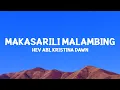 Download Lagu Hev Abi, Kristina Dawn - Makasarili Malambing (Lyrics)