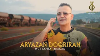 Download Mustapha Tirakaa - Aryazan Doqriran (Official Music Video) 2024 MP3