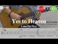 Lagu Yes to Heaven - Lana Del Rey | Fingerstyle Guitar TAB (+ Slow \u0026 Easy)