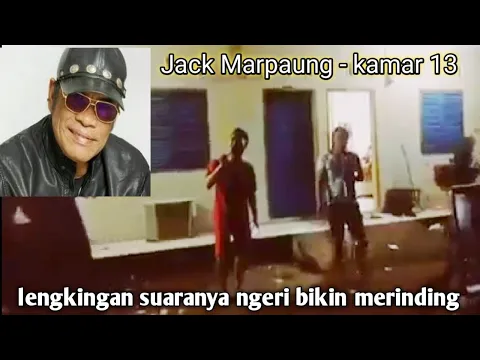 Download MP3 Gila suaranya tinggi kali nyanyi mirip Jack Marpaung nyanyi lagu kamar 13