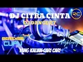 Download Lagu DJ DANGDUT CITRA CINTA SLOW FULL BASS