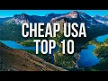 10 INSANELY CHEAP Travel Destinations in the USA