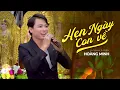 Download Lagu Ca khúc cảm động về cha mẹ Hẹn Ngày Con Về | HOÀNG MINH | Ơn mẹ sinh ra cho con tiếng khóc chào đời