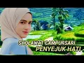 Download Lagu SHOLAWAT CAMPURSARI BUAT PENENANG HATI BIAR NGGAK GUNDAH LAGI