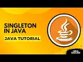 Singleton Design Pattern in Java Java Explained for Beginners 2025