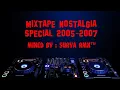 Lagu Mixtape Nostalgia Special 2005-2007