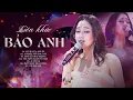 Download Lagu Bảo Anh - Liên Khúc \