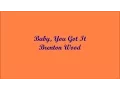 Download Lagu Baby, You Got It (Bebé, Tu Lo Tienes) - Brenton Wood (Lyrics - Letra)