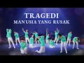 Download Lagu Tarian Lagu Rohani | Tragedi Manusia yang Rusak