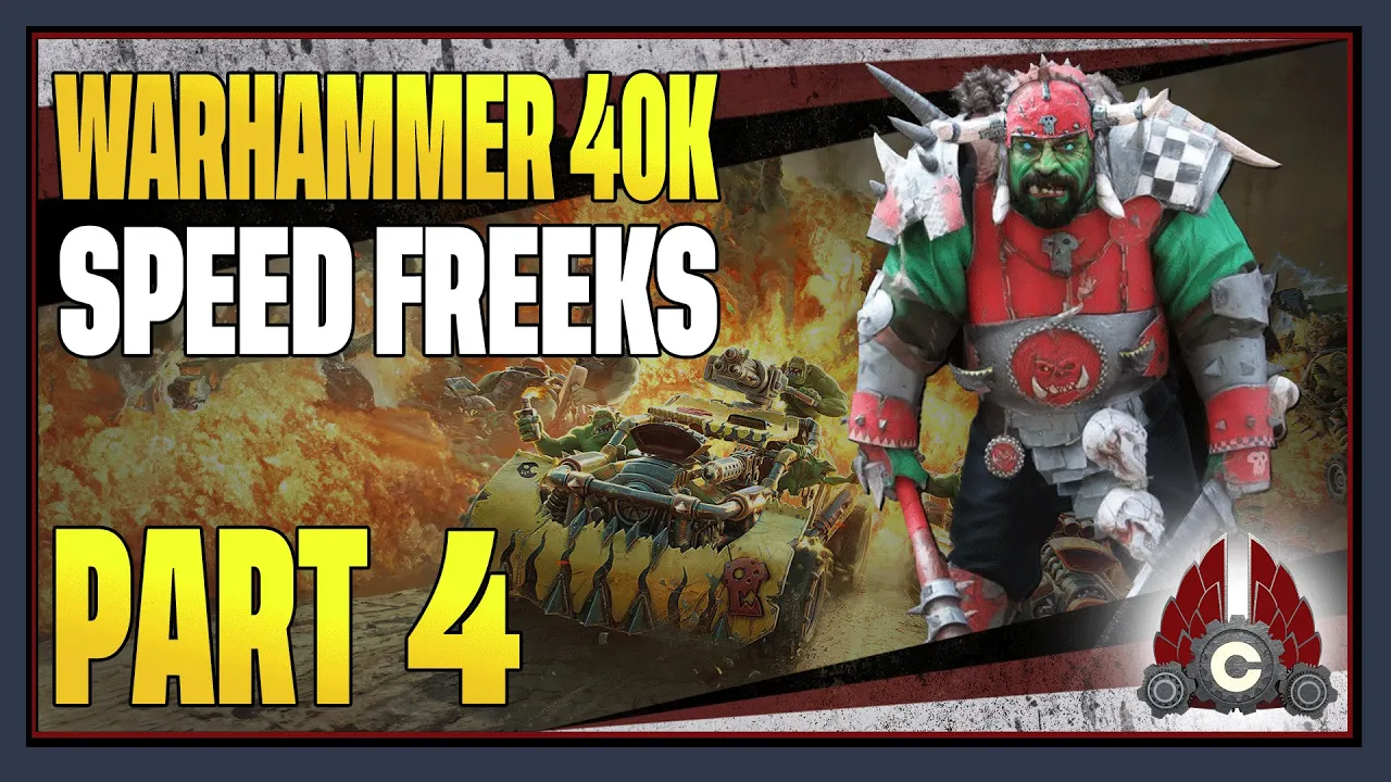 CohhCarnage Plays Warhammer 40000: Speed Freeks (Sponsored By PLAION) - Part 4 (Unfinished)