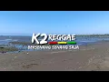 Download Lagu K2 Reggae - Bersenang Senang Saja (Official Video Lyric)