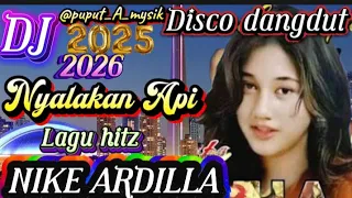 nyalakan api nike ardilla disco dangdut remix lagu hits kenangan nostalgia top 