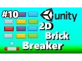 10 Unity 2D Brick Breaker Game Tutorial - Adding Force Only Once
