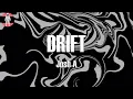 Download Lagu Josh A - DRIFT