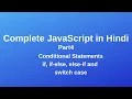 Complete JavaScript Tutorial JavaScript Conditional Statements in Hindi Part4