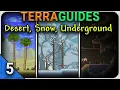 How To Explore the Desert Snow Underground Terraria Beginner s Guide TerraGuides Ep 5