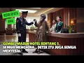 Download Lagu GEMBEL MASUK HOTEL BINTANG 5, SEMUA MENGHINA... DETIK ITU JUGA SEMUA MENYESAL‼️