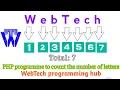 PHP programme to count the number of letters WebTech programming hub