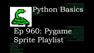 Python Basics Tutorial Pygame Sprite Playlist