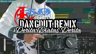 Download DJ DERITA REMIX 2020 by alsoDJ DERITA DIATAS DERITA MP3